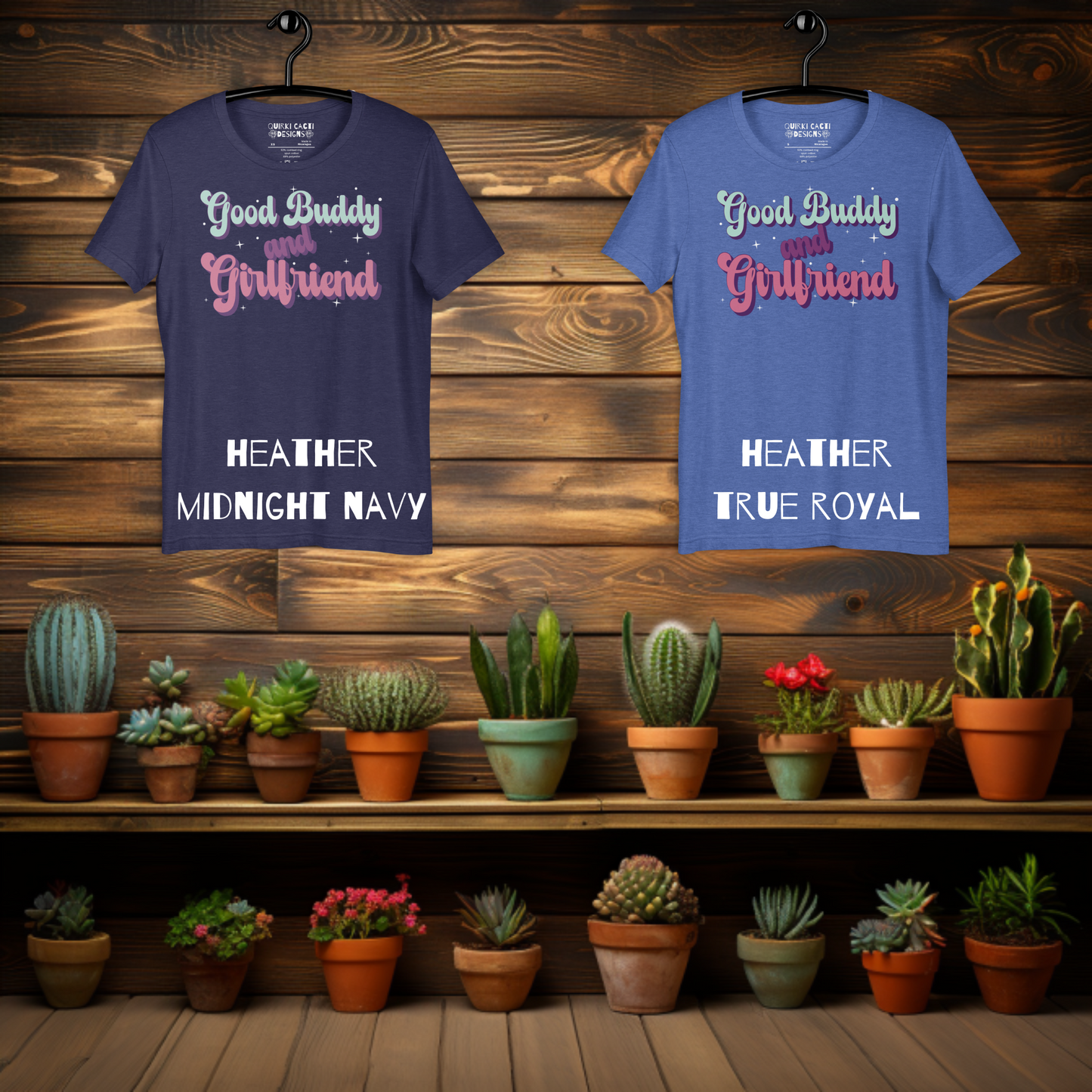 Good Buddy and Girlfriend Shirt